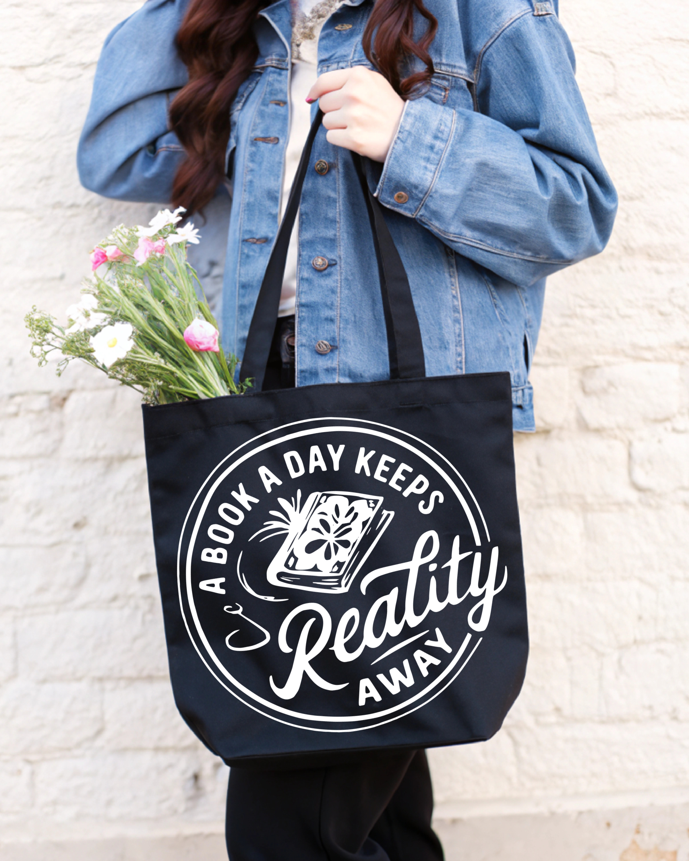 Tote Bag A book a day keeps reality away