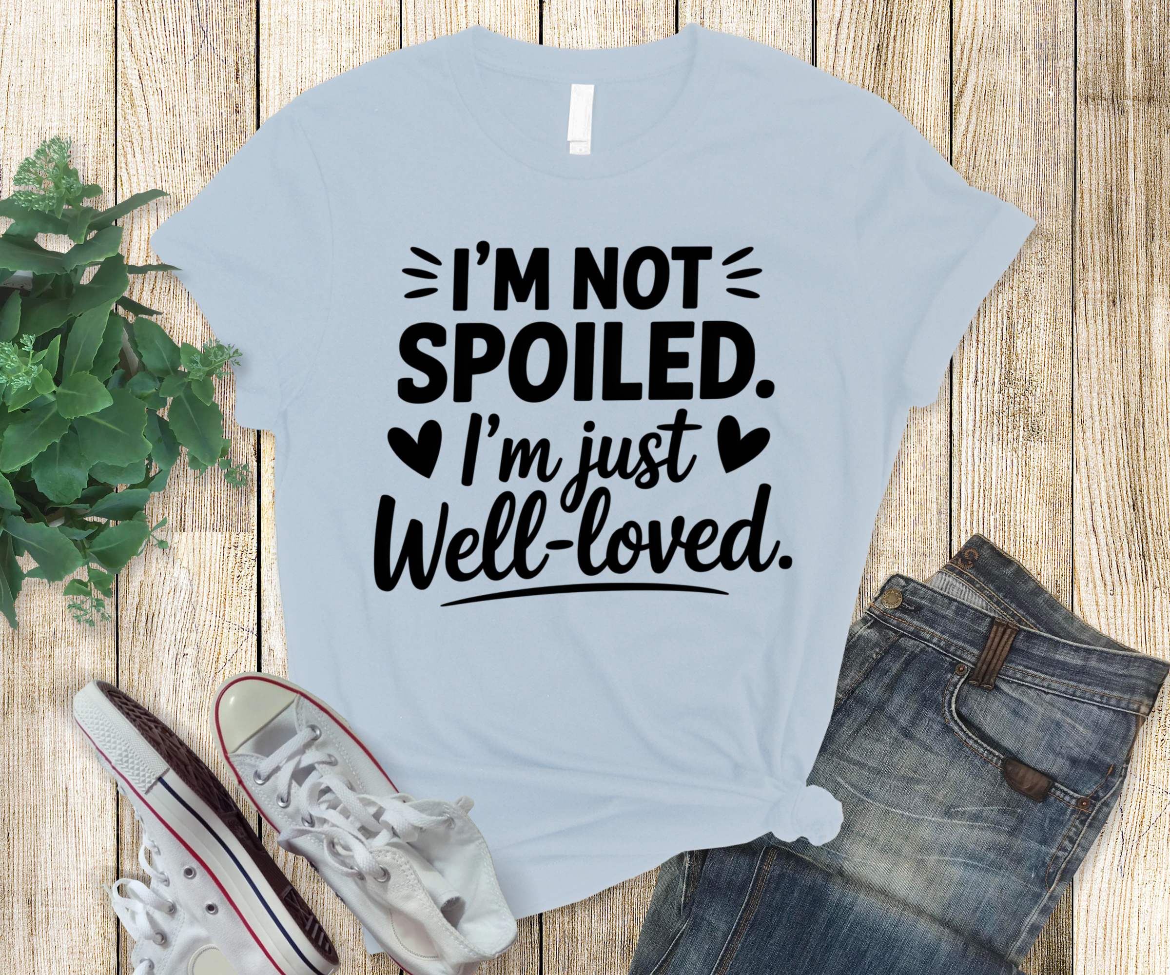 Short Sleeve T-shirt I'm not spoiled I'm just well loved