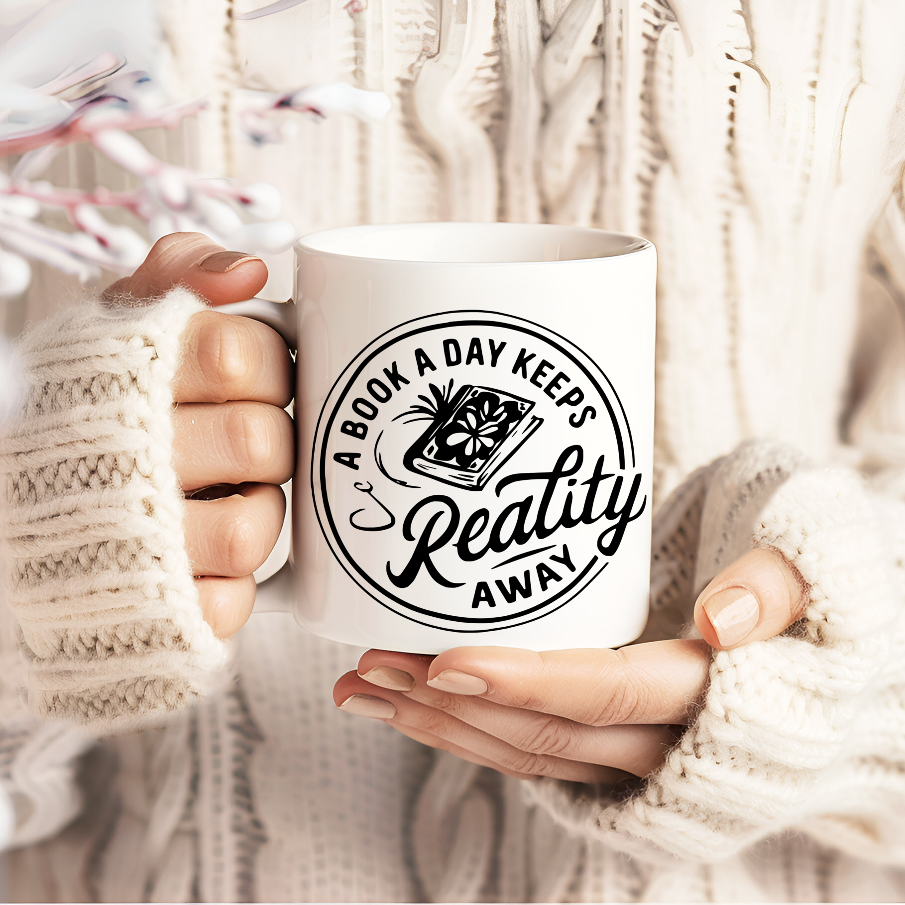 Coffee cup a book a day keeps reality away