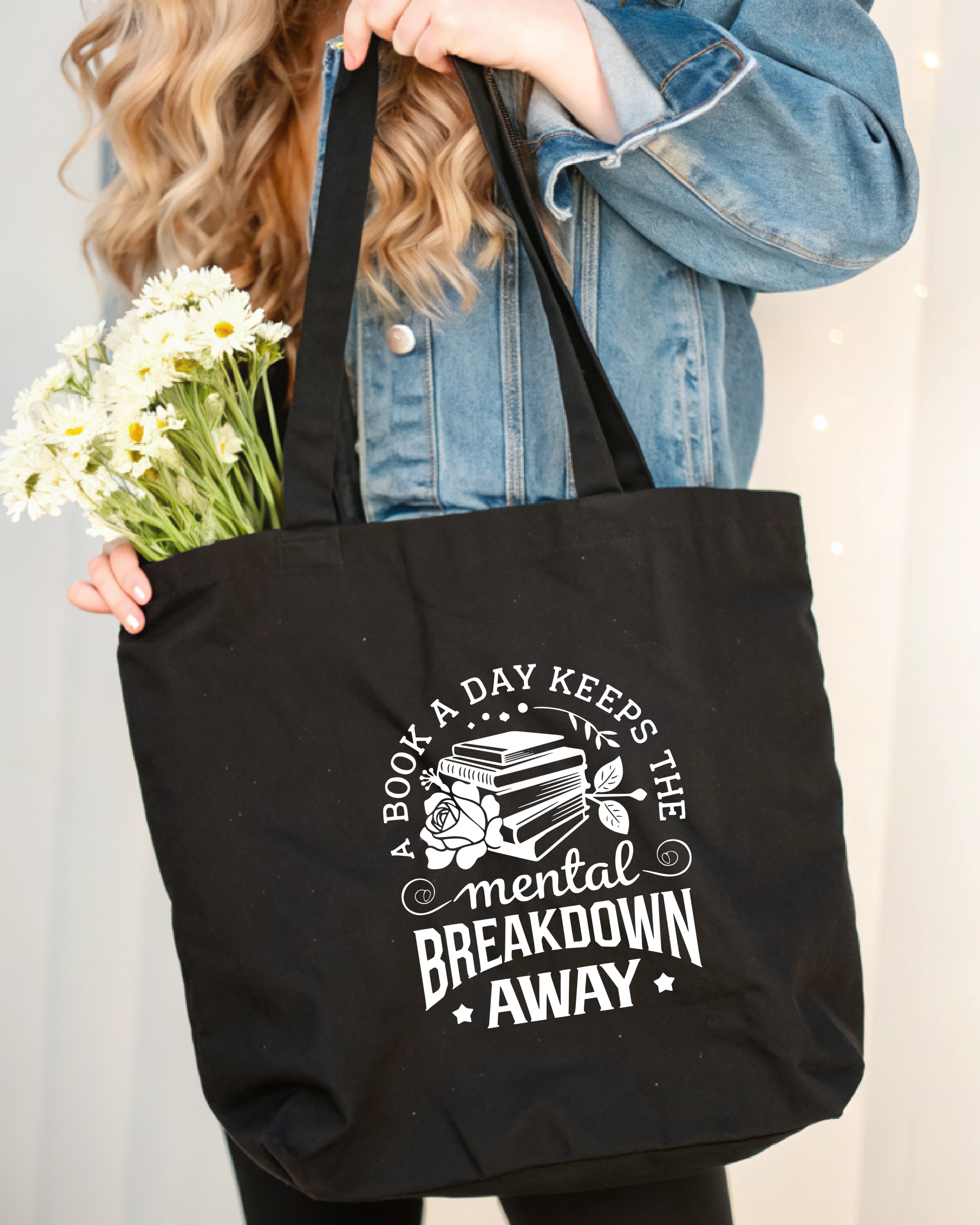 Tote Bag A Book a Day keeps the Mental Breakdown Away