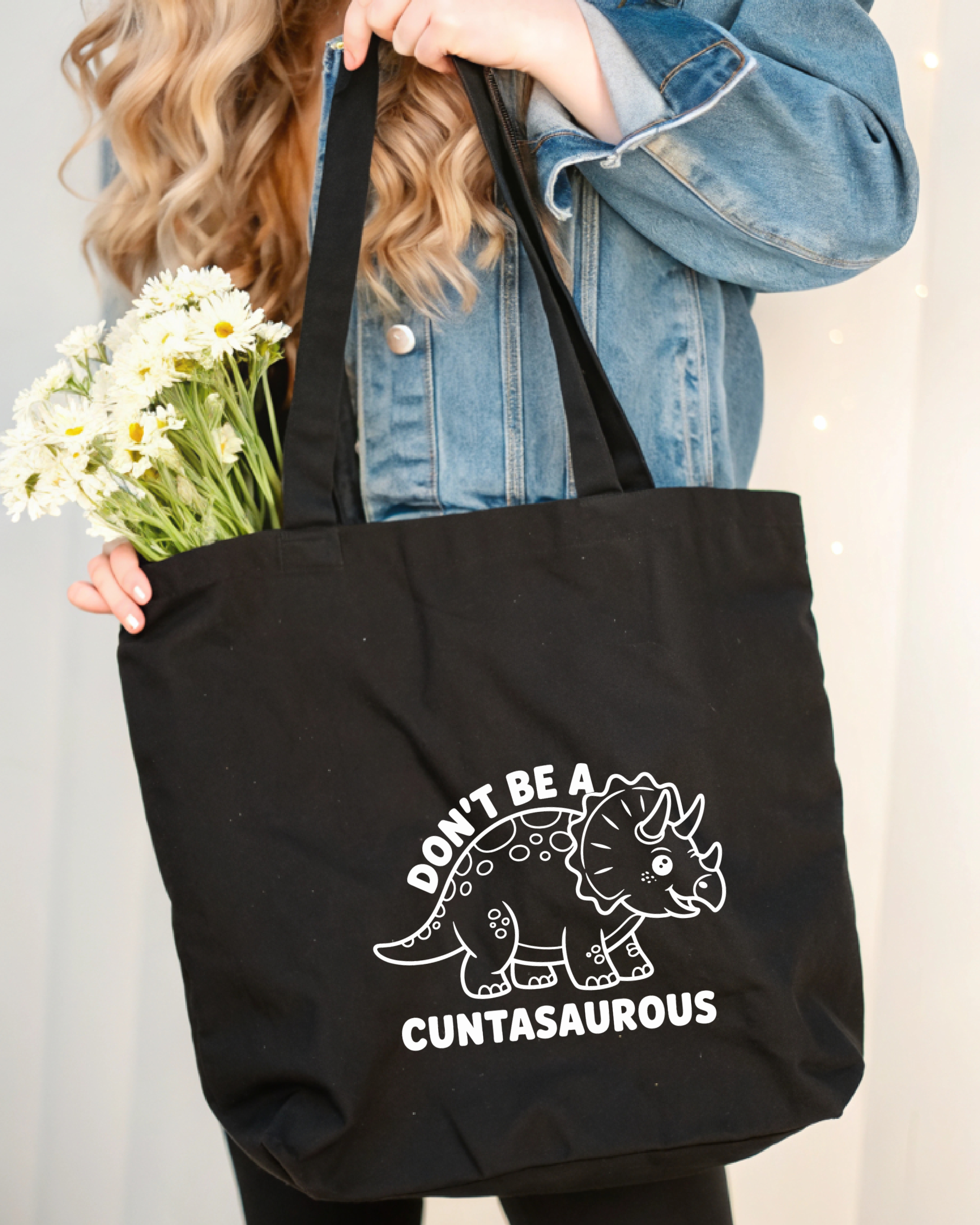 Tote Bag Don't Be a Cuntasaurous