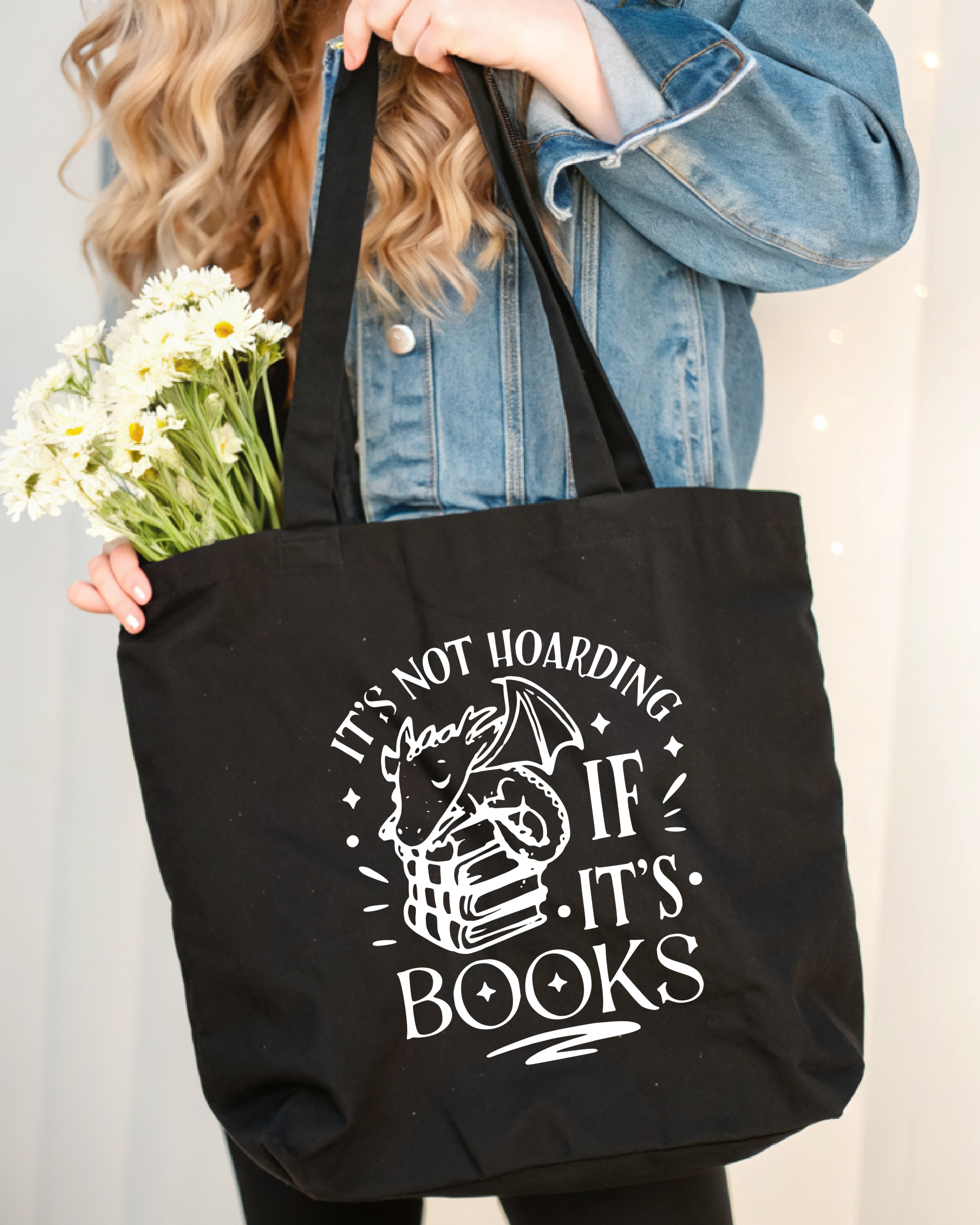 Tote Bag Its not Hoarding if its Books