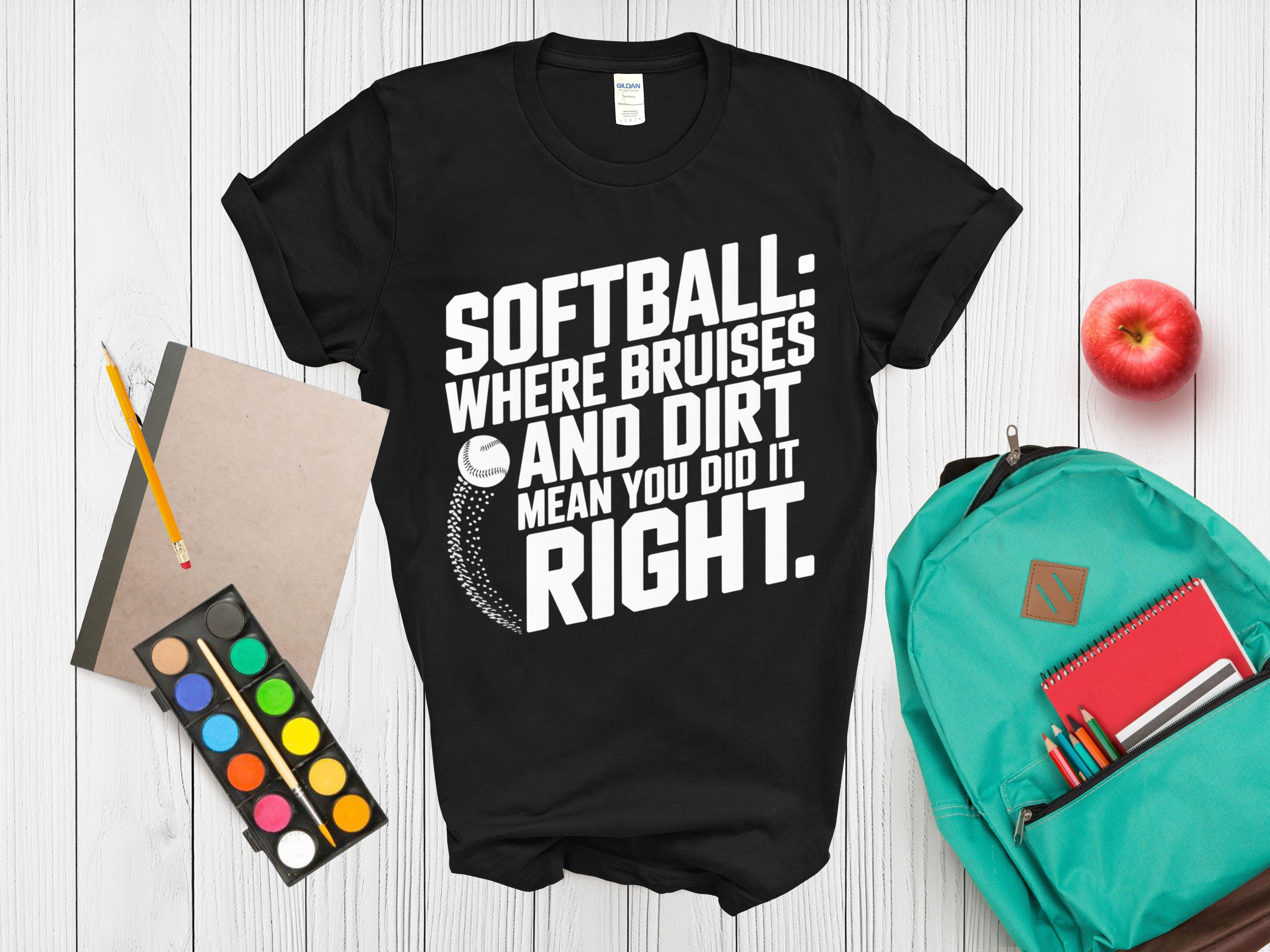 Kids T-shirt Softball: Where bruises and dirt means you did it right.