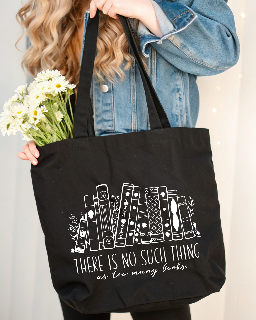 Tote Bag There is No Such Thing as To Many Books