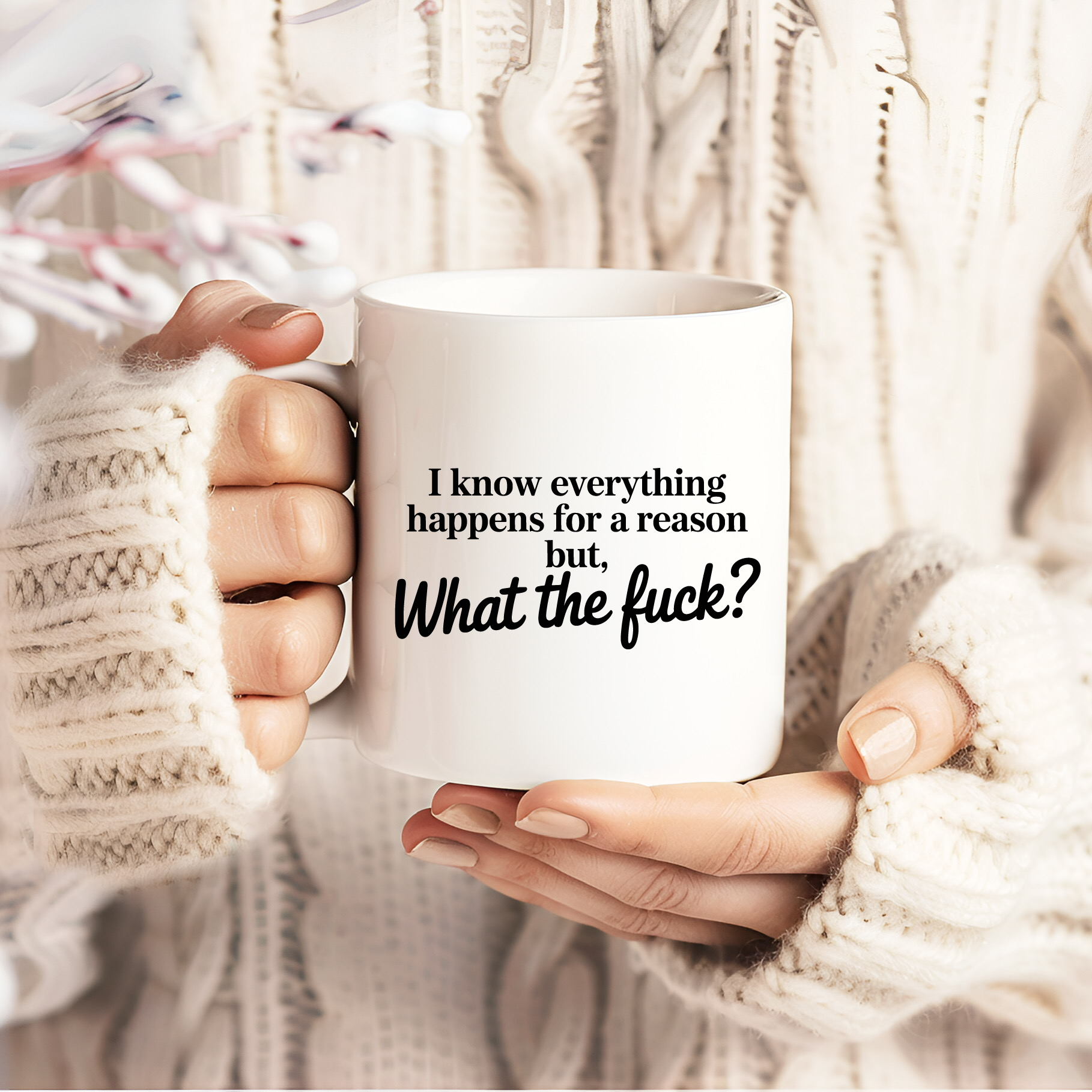 coffee cups i know everything happens for a reason...