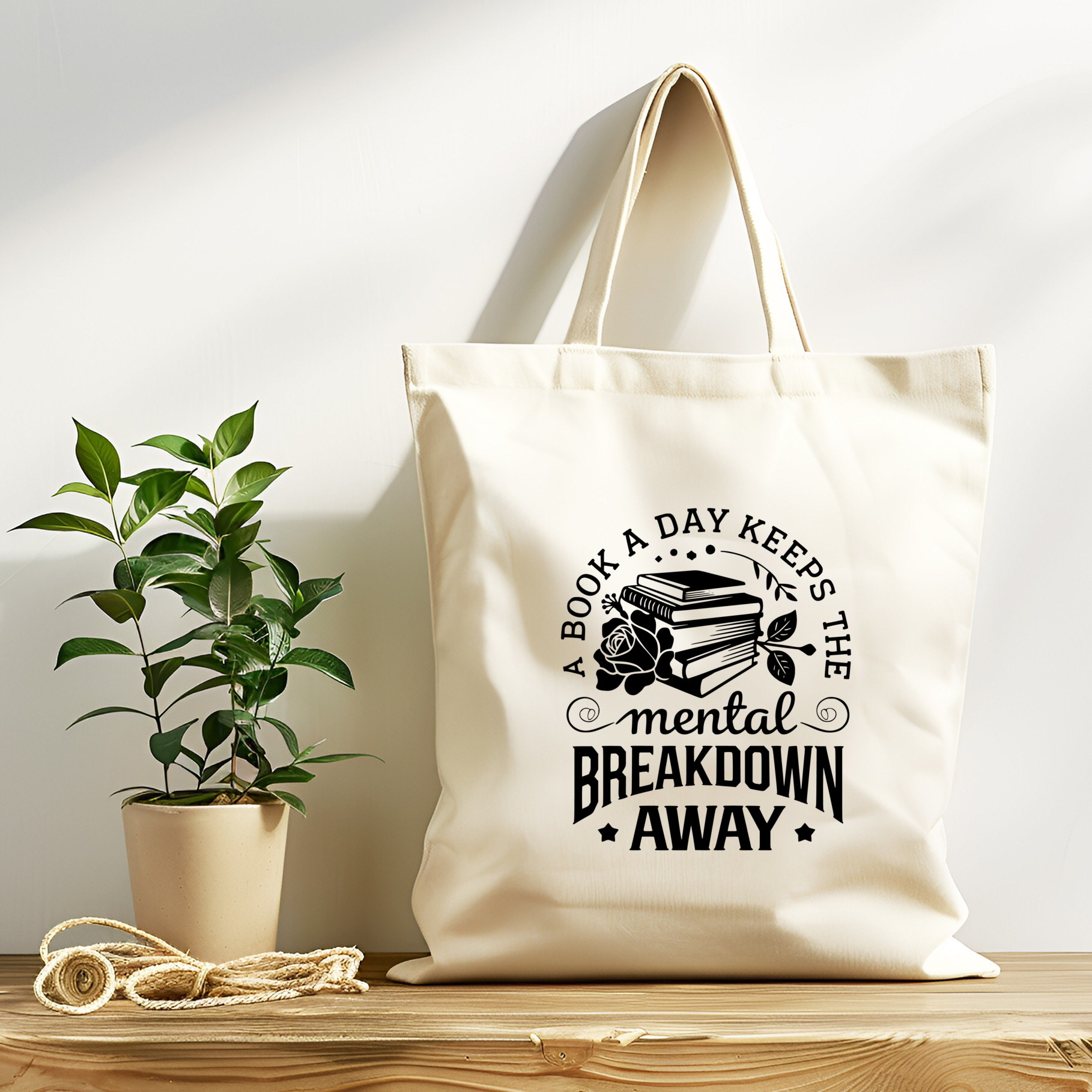 Tote Bag A Book a Day keeps the Mental Breakdown Away